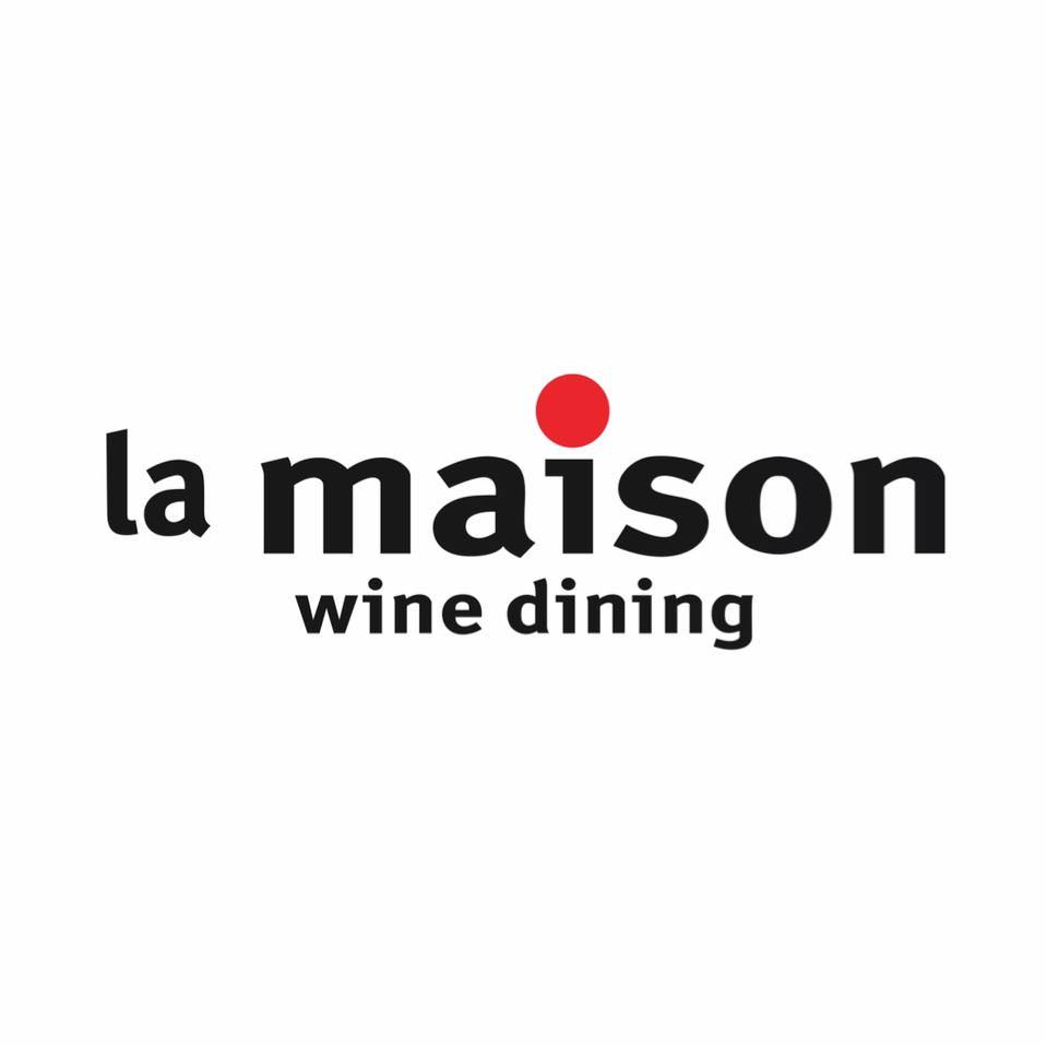 LA MAISON Wine Dining
